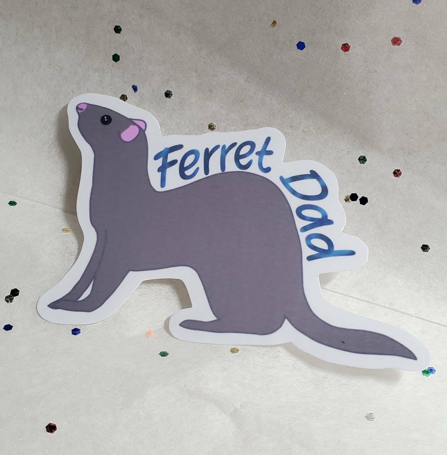 Ferret dad sticker-ferret dad-ferret sticker-laptop sticker-glossy ferret sticker-ferret parent-weatherproof-dishwasher safe