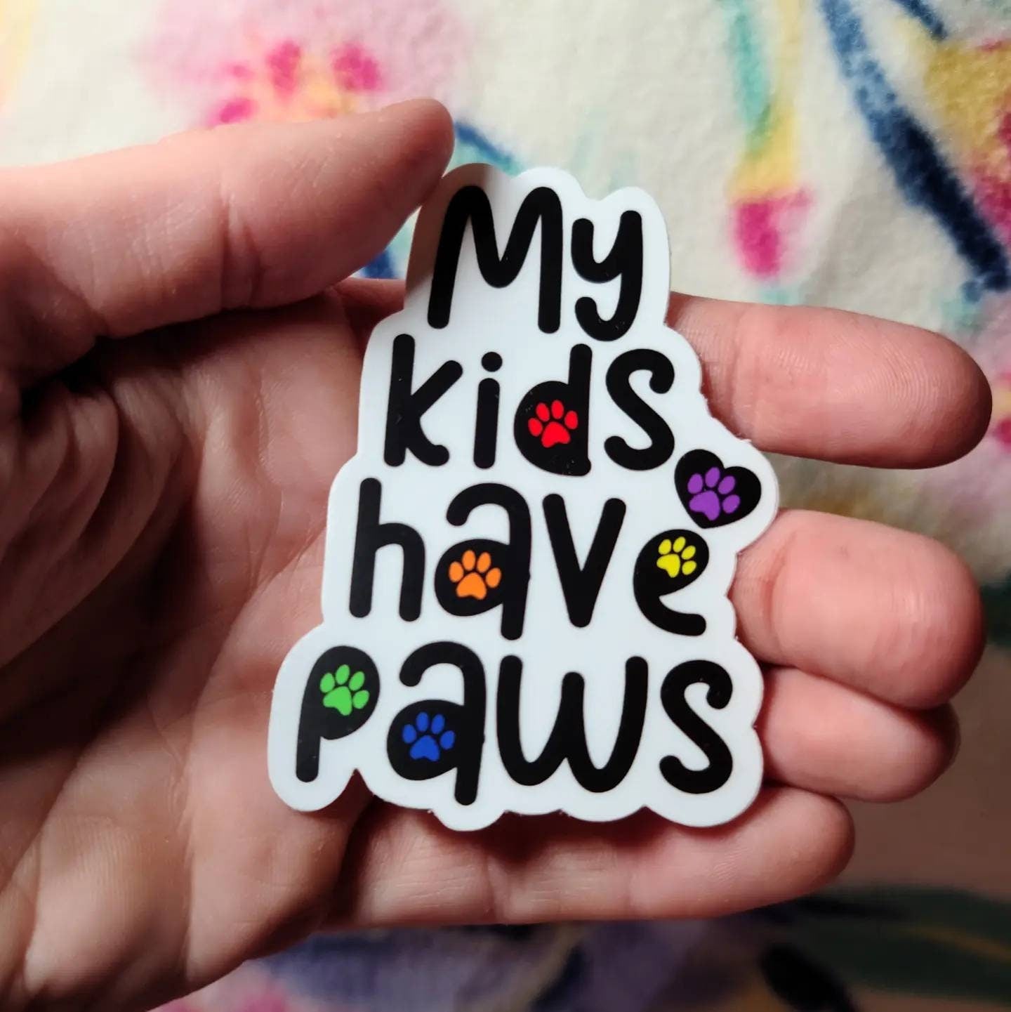 My kids have paws waterproof sticker-laptop sticker-waterproof sticker-weatherproof sticker-fur babies-kids have paws